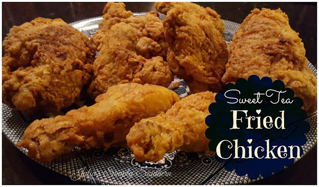 Sweet Tea Fried Chicken