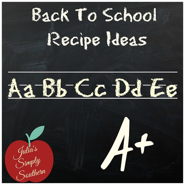 Back To School Recipe Ideas