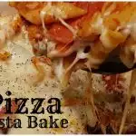 Pizza Pasta Bake