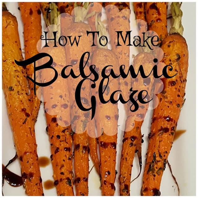 How to Make A Balsamic Glaze