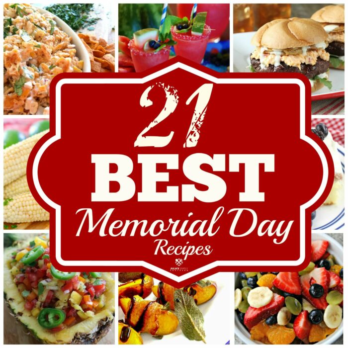 21 BEST Memorial Day Recipes Julias Simply Southern