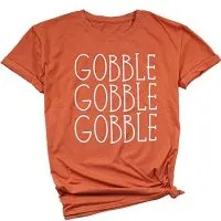 Gobble Gobble Gobble T Shirt for Women Funny Cute Thanksgiving Tshirts Tee Top Funny Cute Sayings T Shirts Tee