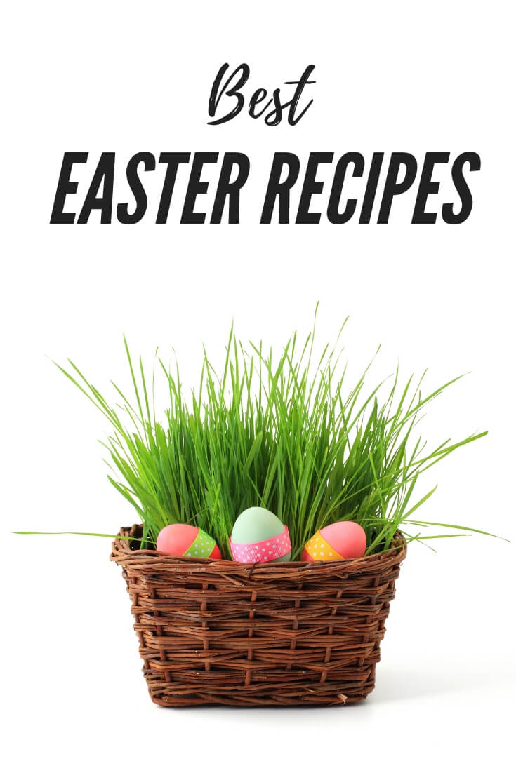Collection of Best Easter Dinner Recipes from starters through dessert #EasterRecipes #EasterDinner #Appetizers #MainCourse #SideDishes #Dessert | Julia's Simply Southern