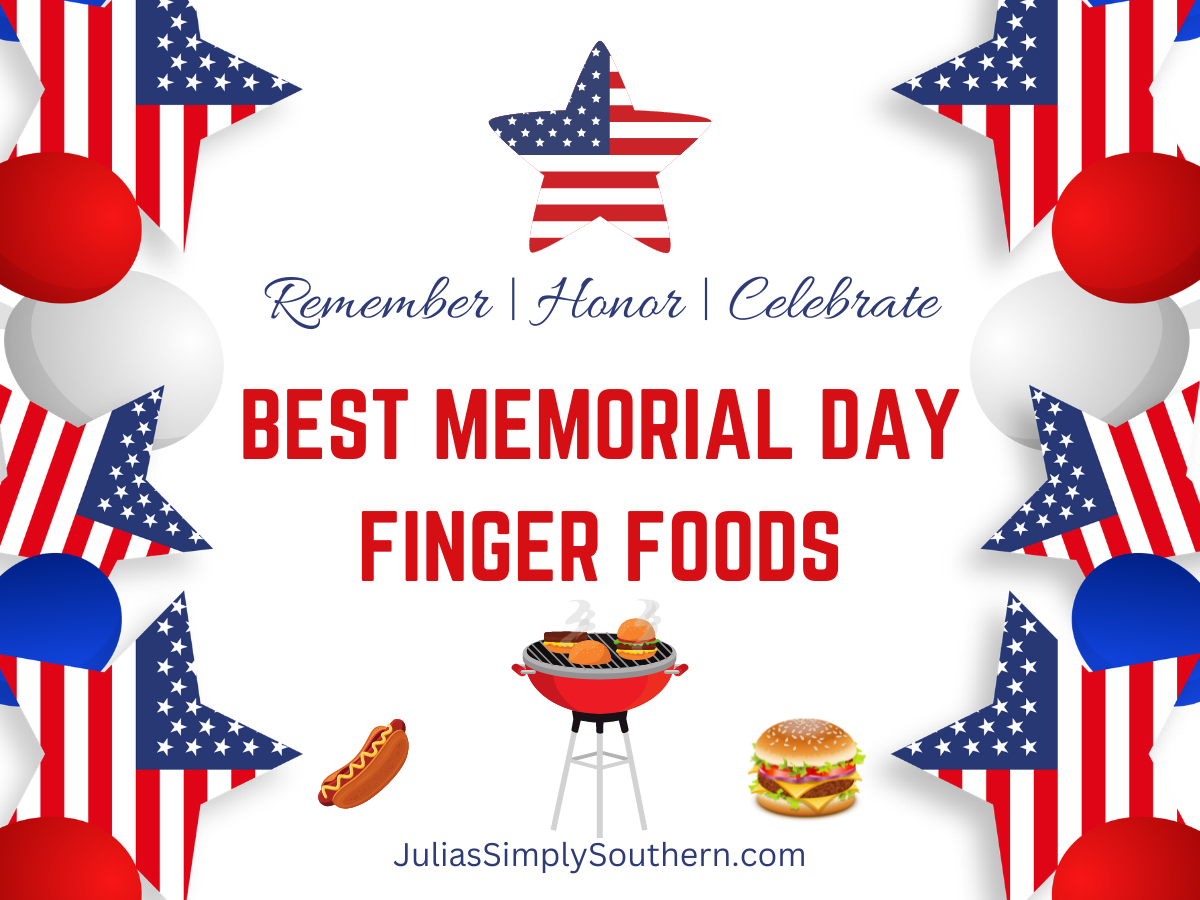 The Best Memorial Day Finger Foods that you'll want to try immediately - post graphic