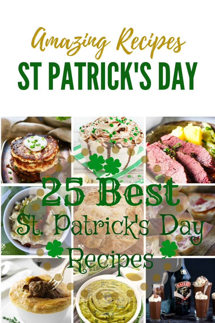 25 Best St. Patrick's Day Recipes #StPatricksDay 