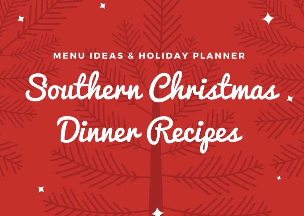 Southern Christmas Dinner Recipes
