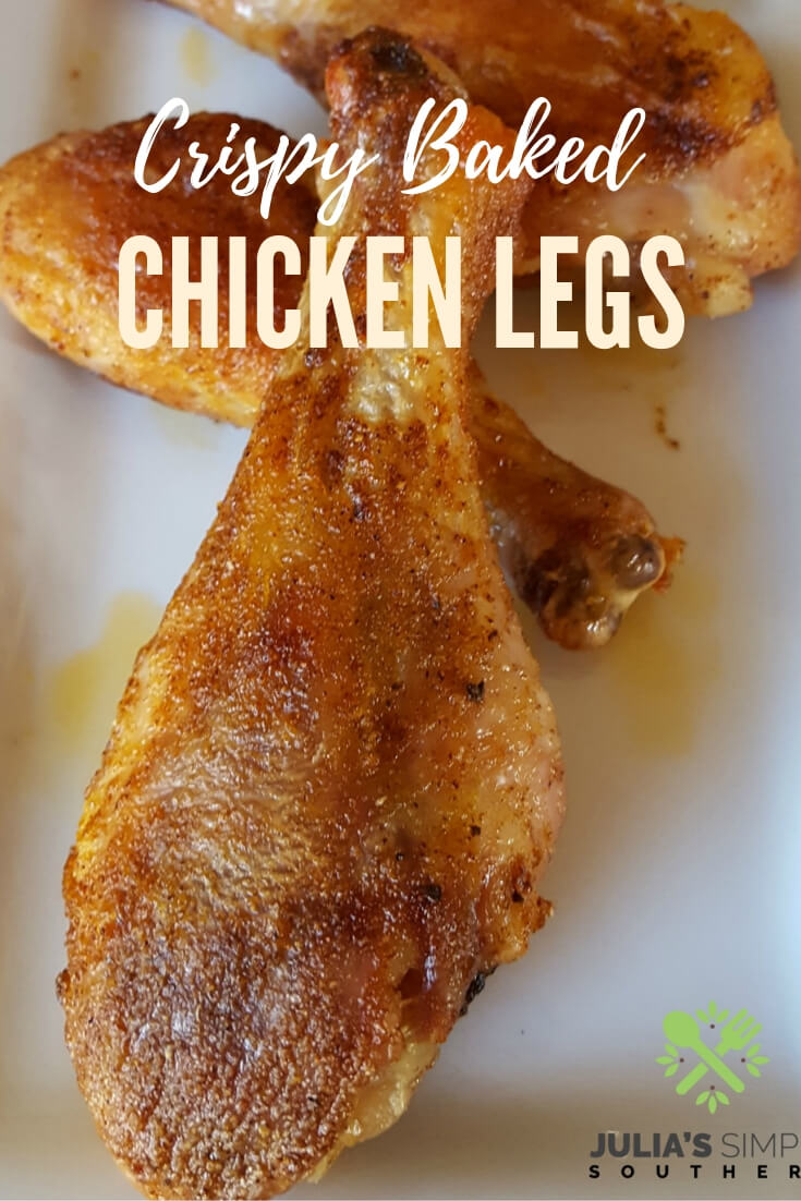 Simple Crispy Baked Chicken Drumsticks - Julias Simply Southern