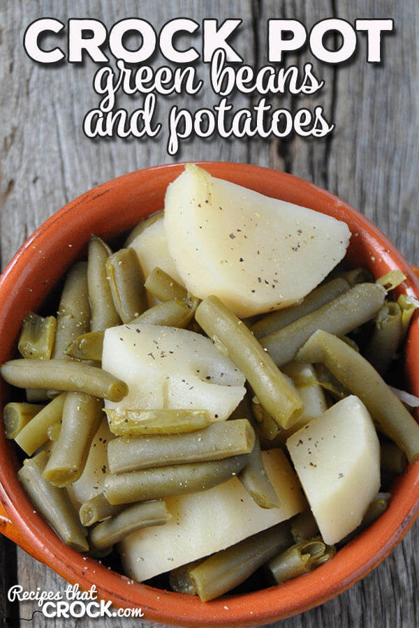 Crock Pot Green Beans and Potatoes