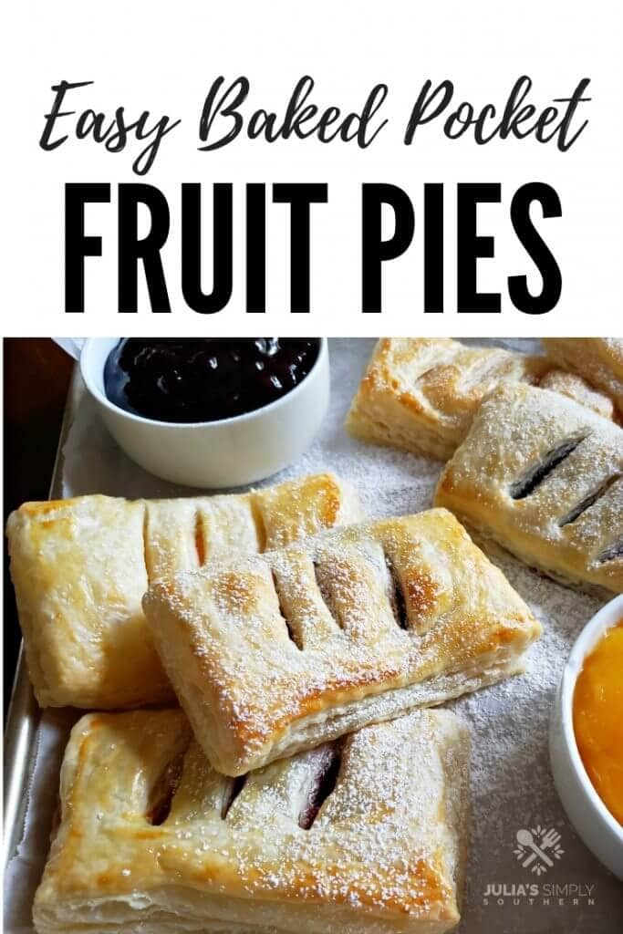 Easy Baked Fruit Pocket Pies Julias Simply Southern