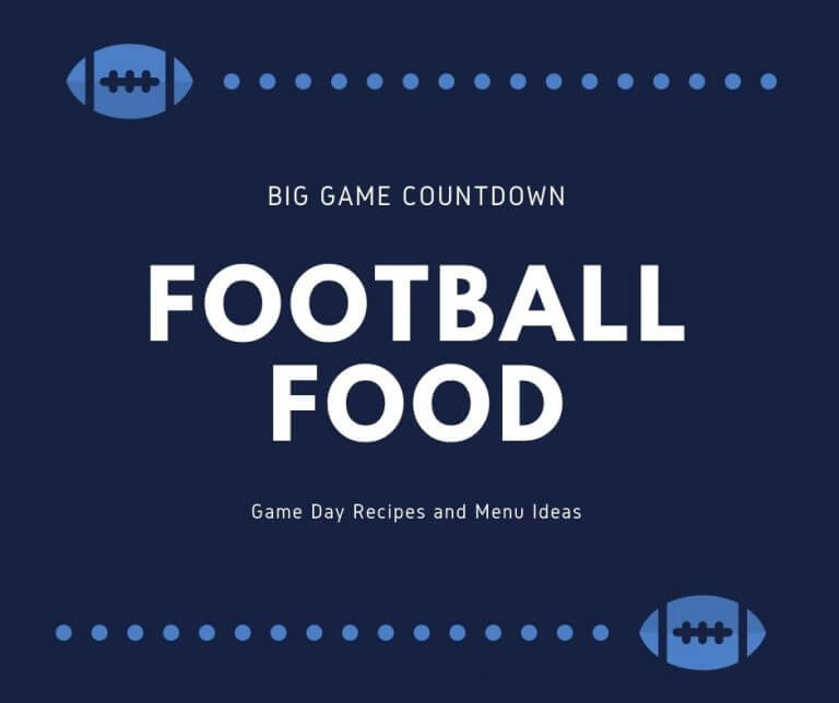 Football food - game day menu ideas with recipes