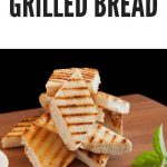 Easy grilled bread makes a great side for your meal and uses up bread that is getting old to prevent food waste.