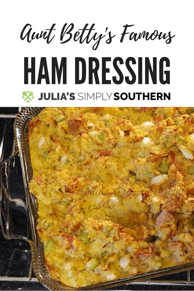 Aunt Betty's Famous Ham Dressing Recipe