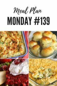 Meal Plan Monday #139 Easy Big Fat Yeast Rolls, Broccoli Cheese Salad, Cranberry Jello Salad #MealPrep #MealPlanning #Recipes 