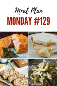 Meal Plan Monday #129 Hawaiian Nut Bread, Instant Pot Green Beans, Parmesan Oven Baked Chicken, Butterscotch Lush Dessert and over 100 NEW recipes shared by food bloggers to help you with your meal planning needs #MPM #MealPlanMonday #Recipes #MealPlan #FoodBloggers | Julia's Simply Southern, Southern Plate, Southern Bite, A Southern Soul & Big Bear's Wife