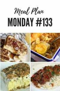 Meal Plan Monday #133 - Candy Land Candy, Beef Tips in Gravy, Squash Casserole, Banana Pecan French Toast #MealPlan #MealPlanMonday