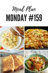 Meal Plan Monday #159 is filled with free meal planning recipes, including toasted cornbread, pineapple slaw, slow cooker confetti potatoes and Low country shrimp and grits #MealPlanning #FreeRecipes #MealPlanMonday