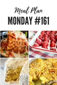 Meal Plan Monday #161 - Find over 100 amazing recipes shared by food bloggers to inspire your week ahead...such as Haleakala Cake, Slow Roasted Strawberries, Pineapple Casserole, and Crock Pot Lasagna #MealPlan #MealPlanning #MealPlanRecipes #FamilyDinner #FreeRecipes