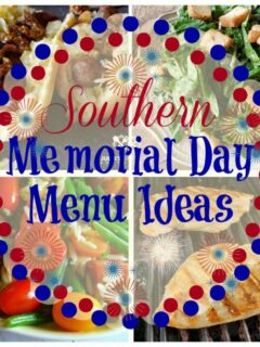 Southern Memorial Day Recipe Ideas and Menu Planning