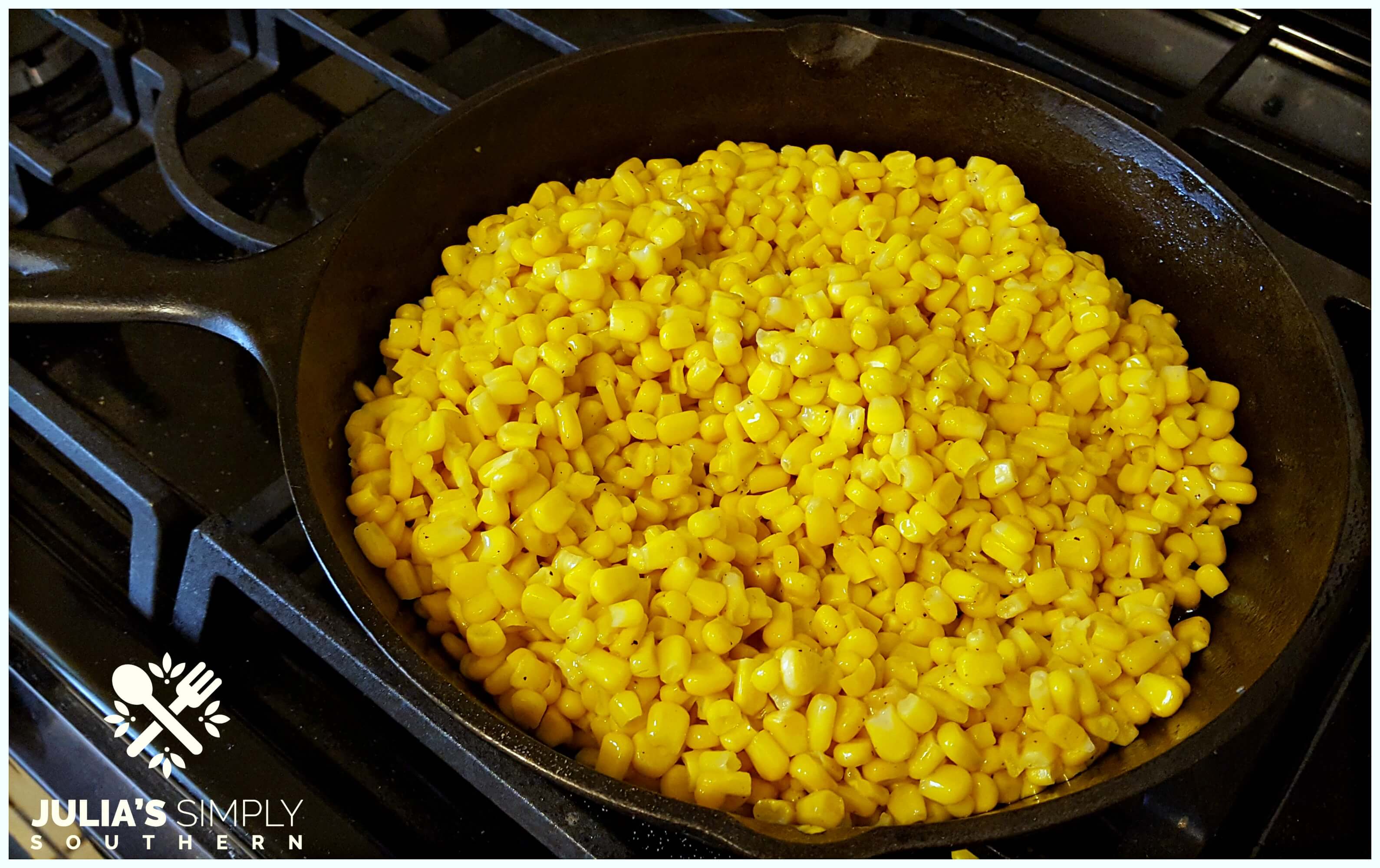 How to make fried corn in a cast iron skillet