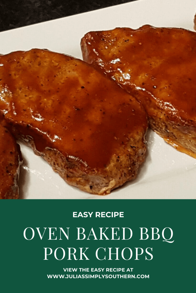 Oven Baked BBQ Pork Chops - Julias Simply Southern
