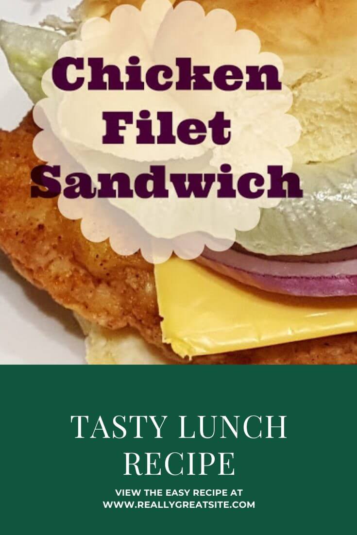 Chicken Filet Sandwich Recipe - Julias Simply Southern