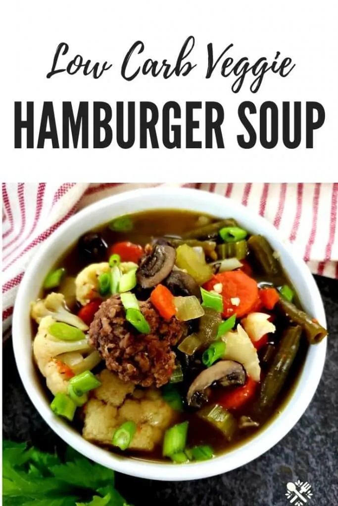 Pinterest - Low Carb Vegetable Hamburger Soup Recipe