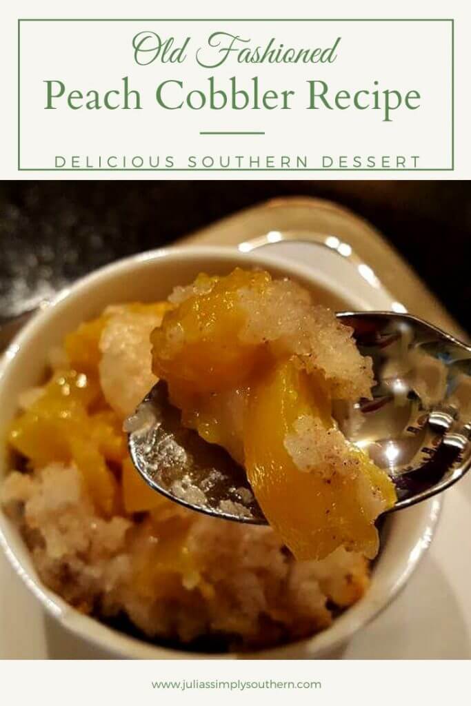 Old Fashioned Peach Cobbler - Julias Simply Southern