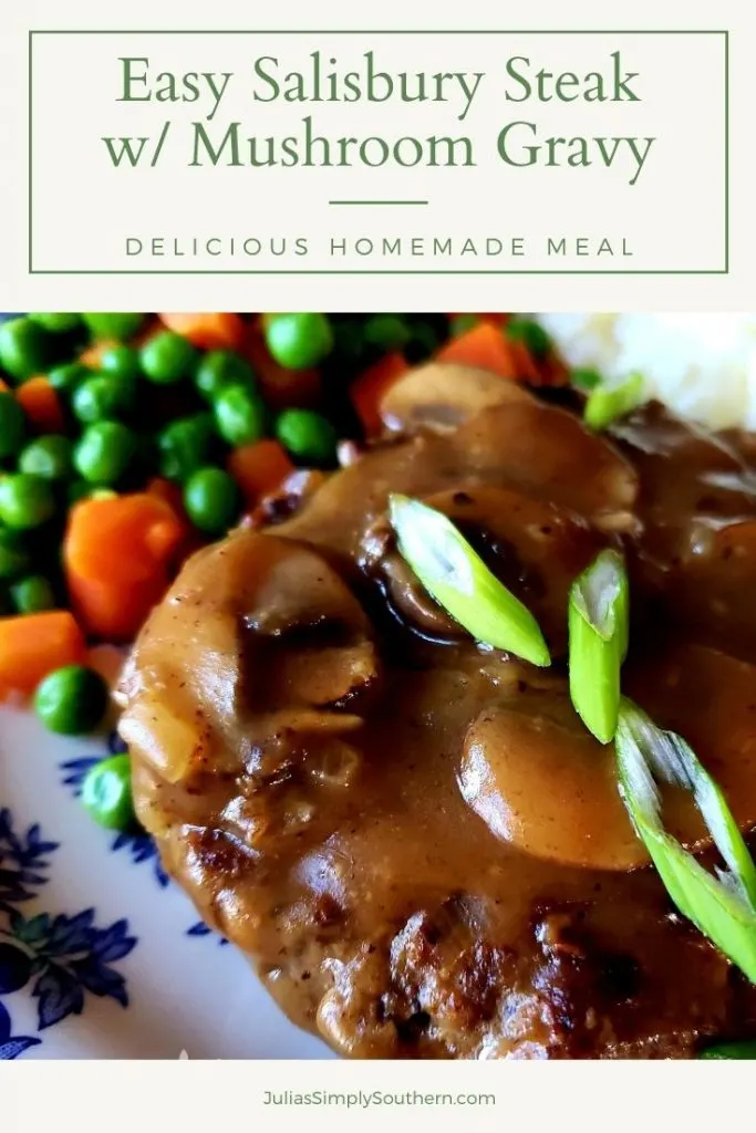 Pinterest Graphic - Southern Salisbury Steak with Mushroom Gravy Recipe