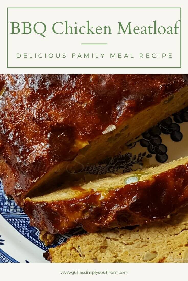 BBQ Chicken Meatloaf Recipe Julias Simply Southern