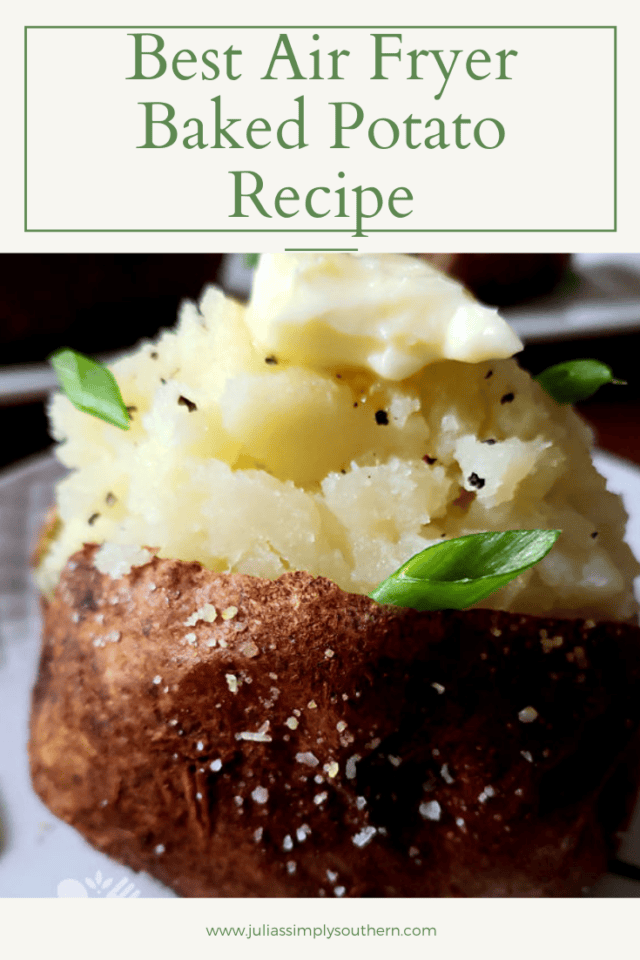Best Air Fryer Baked Potato Recipe Julias Simply Southern