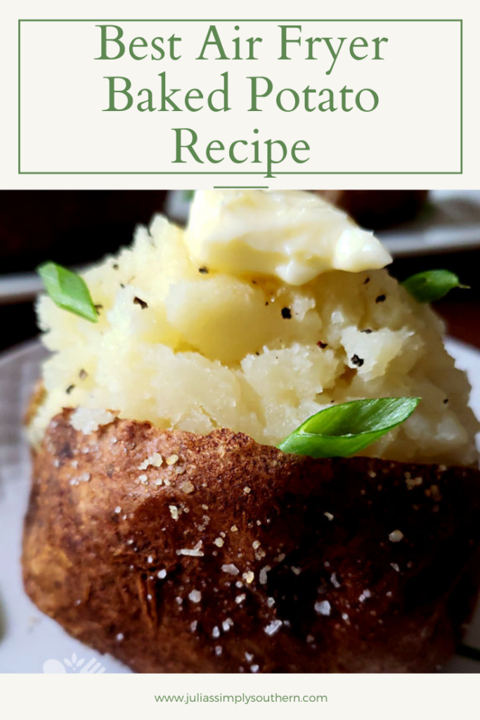 Best Air Fryer Baked Potato Recipe - Julias Simply Southern