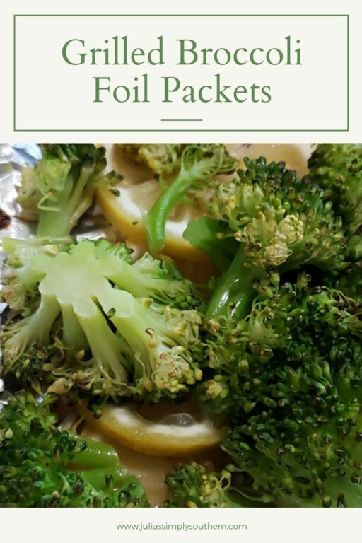 Easy Grilled Broccoli Foil Packets with Lemon - Julias Simply Southern