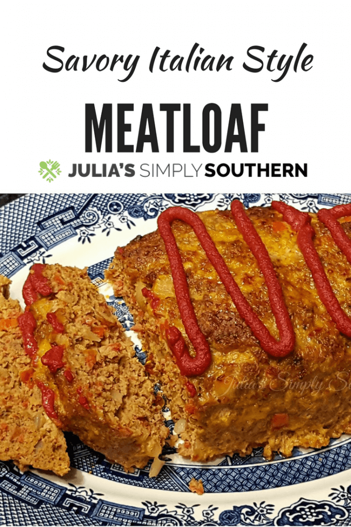 Savory Italian Style Meatloaf - Julias Simply Southern