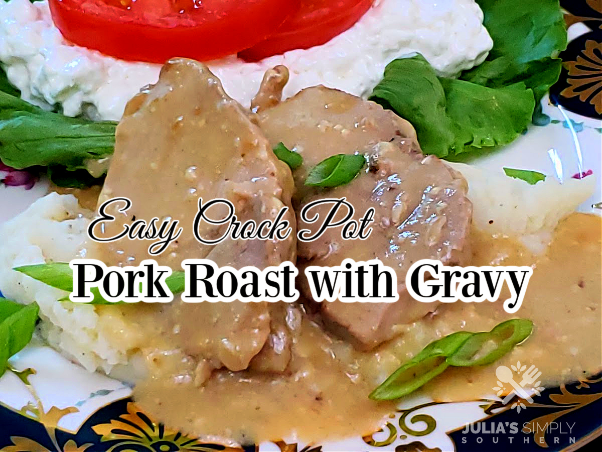 Easy Crock Pot Pork Roast Recipe with Gravy
