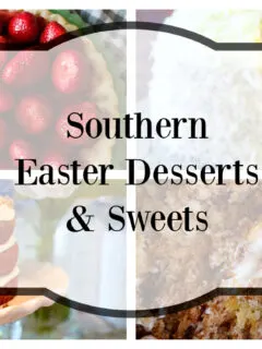 Southern Easter Desserts