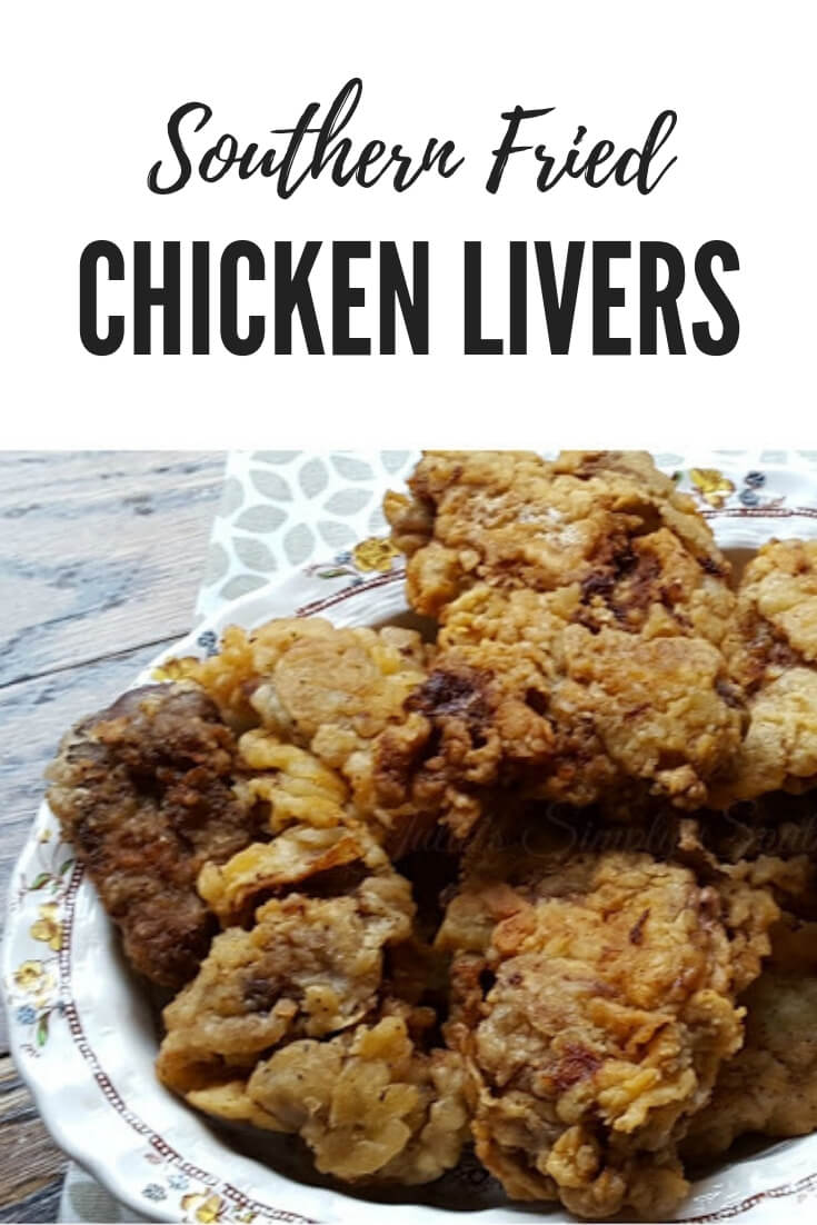 Classic Southern Fried Chicken Livers pan fried - Pinterest