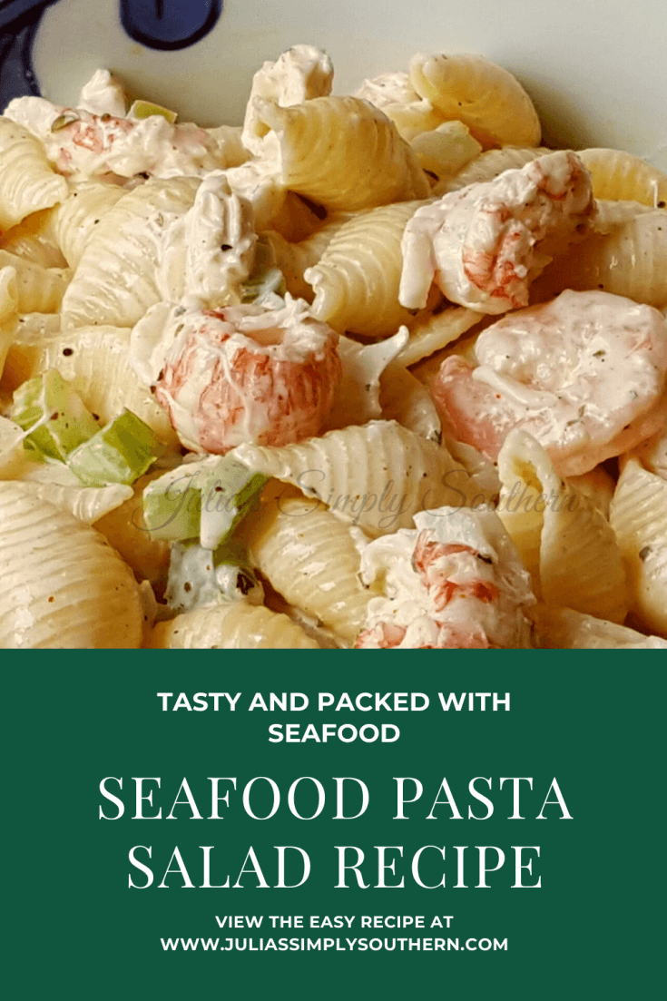 Seafood Pasta Salad Recipe - Julias Simply Southern